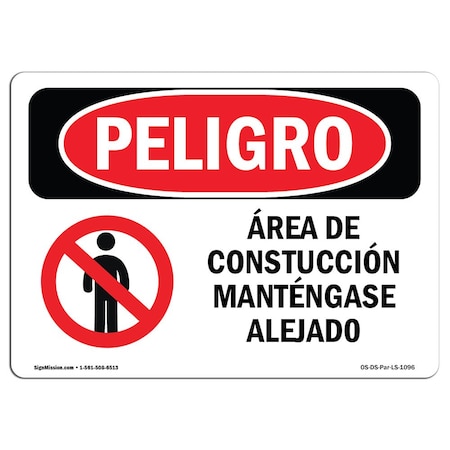 Signmission OSHA Danger, Construction Area Keep Out Spanish, 18in X 12in Rigid Plastic, OS-DS-P-1218-LS-1096 OS-DS-P-1218-LS-1096